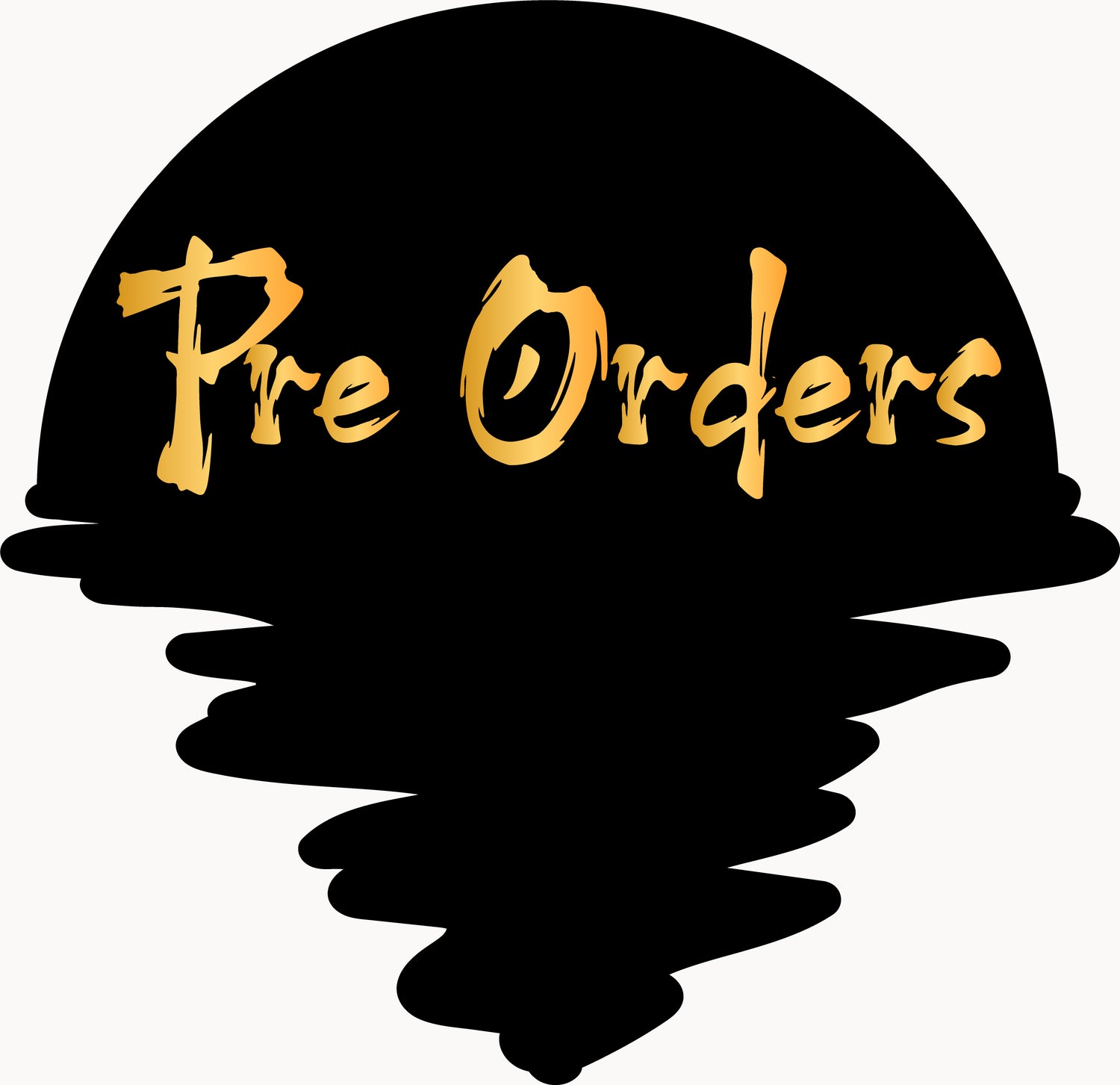 Pre Orders